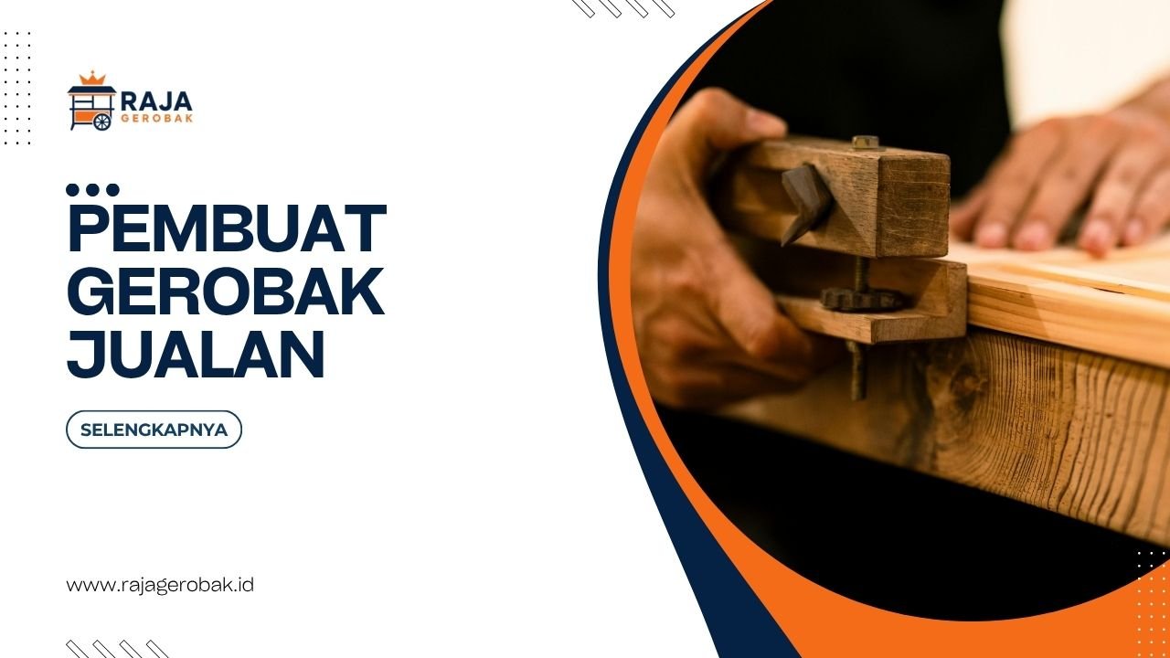 Pembuat Gerobak Jualan Untuk Membangun Identitas Bisnis