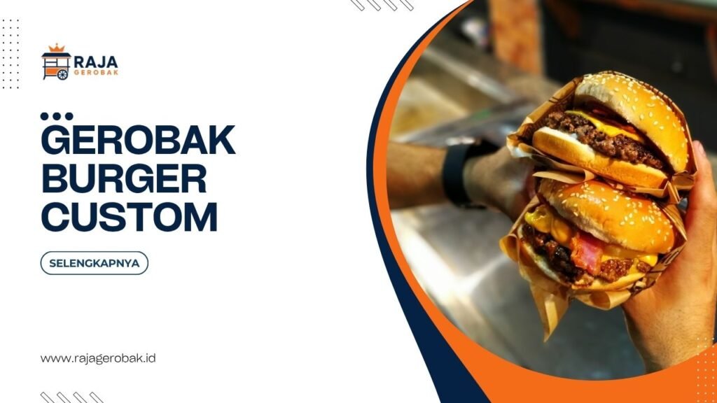 Gerobak Burger Custom