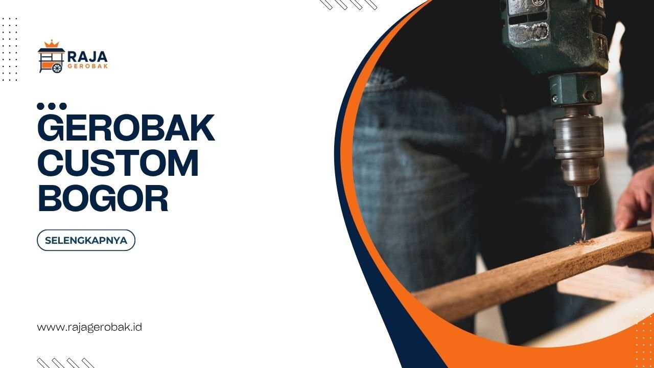 Gerobak Custom Bogor Untuk Berbagai Kebutuhan Usaha Kuliner