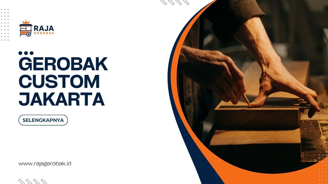 Gerobak Custom Jakarta