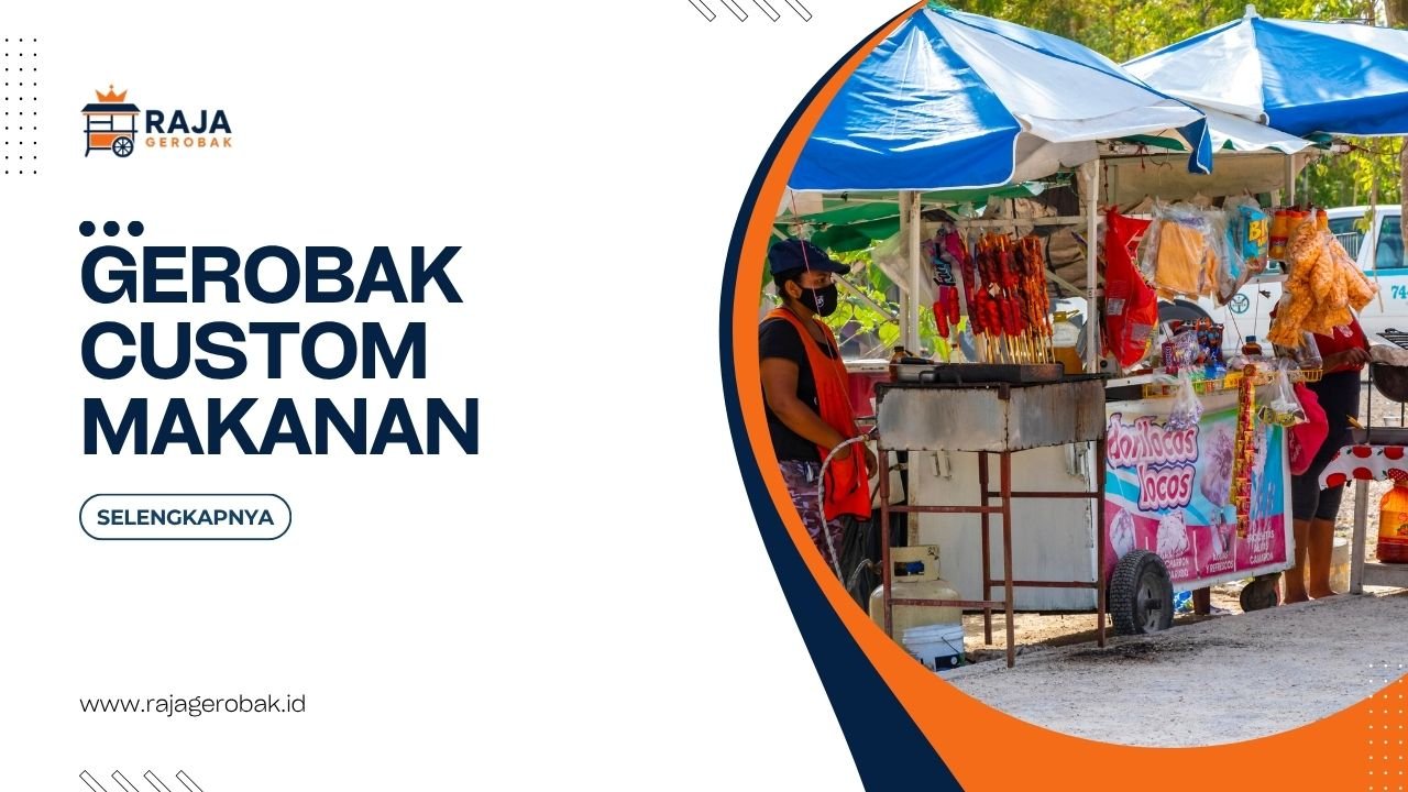 Gerobak Custom Makanan