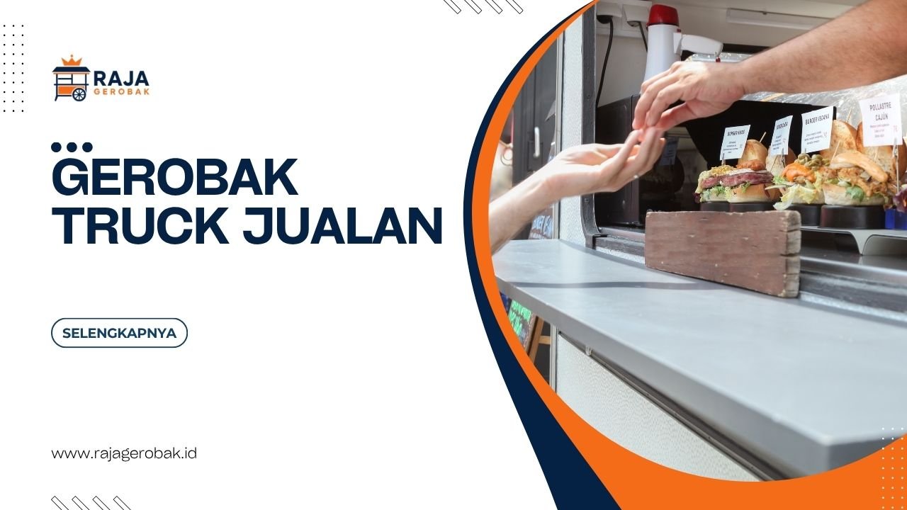 Gerobak Truck Jualan Untuk Usaha Kuliner Makanan Dan Minuman
