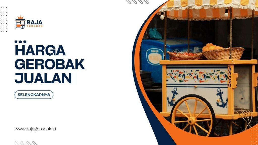 Harga Gerobak Jualan